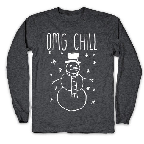 Omg Chill Longsleeve Tee